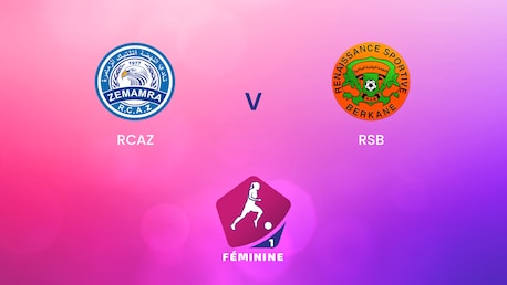 RCAZ de Zemamra - RSB Berkane | Championnat D1 Féminine 2024-25 | Match complet