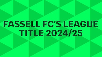 Der Weg von Fassell FC zum Titel der LFA Ersten Liga 2024/25