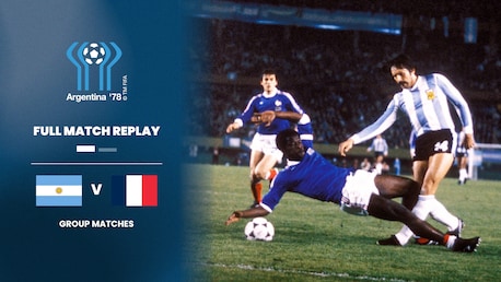 Argentinien - Frankreich | Gruppe 1 | FIFA Fussball-Weltmeisterschaft Argentinien 1978™ | Spiel in voller Länge
