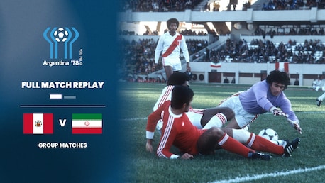 Peru v IR Iran | Group 4 | 1978 FIFA World Cup Argentina™ | Full Match Replay