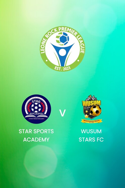 Star Sports Academy - Wusum Stars FC | Leone Rock Premier League | Match complet