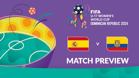 Espanha x Equador | Quartas de final | Copa do Mundo Feminina Sub-17 da FIFA República Dominicana 2024™ | Prévia da partida