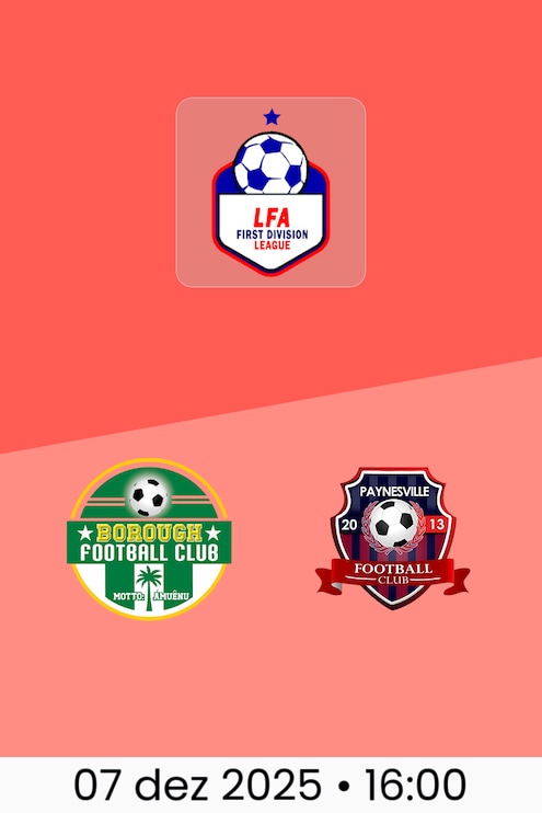 Borough FC x Paynesville FC | LFA First Division League 2025/26