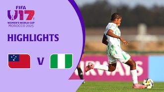 Samoa v Nigeria | Group D | FIFA U-17 Women's World Cup Morocco 2025™ | Highlights