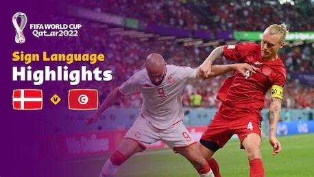Denmark v Tunisia | Group D | FIFA World Cup Qatar 2022™ | Highlights (Sign Language)