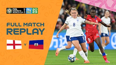 Inglaterra vs Haití | Grupo D | Copa Mundial Femenina de la FIFA Australia & Nueva Zelanda 2023™ | Partido Completo