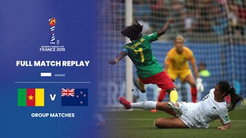 Cameroon v New Zealand | Group E | FIFA Women's World Cup France 2019™ | Full Match Replay