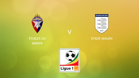 Étoiles Du Mande v Stade Malien | Ligue 1 Pro Orange 2024/25 | Mali | Full Match Replay