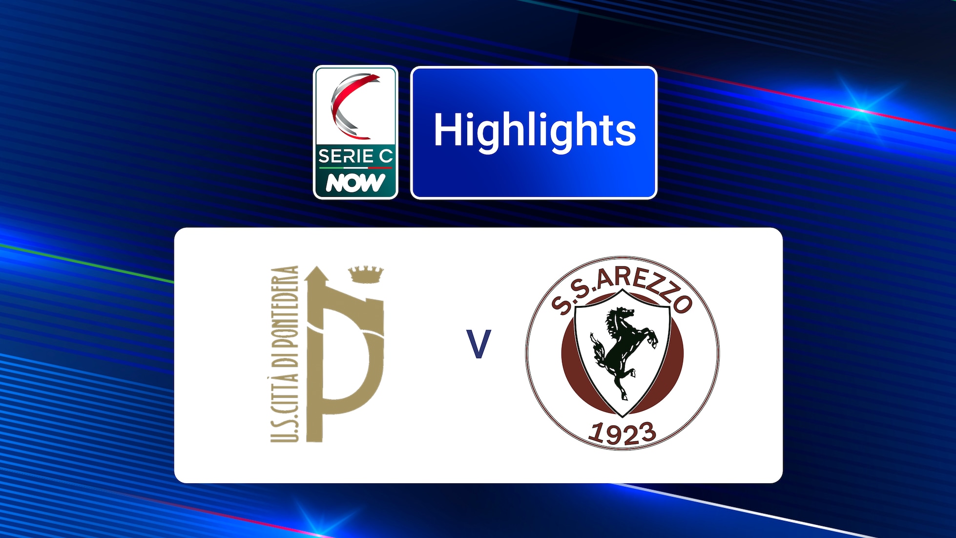 Pontedera x Arezzo | Serie C NOW | Melhores momentos