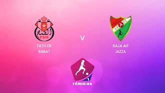 Fath de Rabat x Raja Ait Iazza