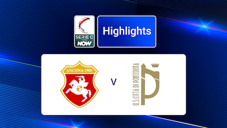 Ancona v Pontedera | Group B | Serie C NOW | Highlights