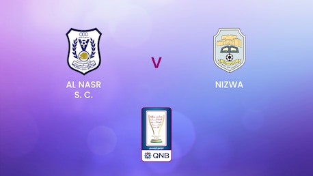 Al Nasr SC v Nizwa | Round of 16 | His Majesty's Cup | Oman | Full Match Replay