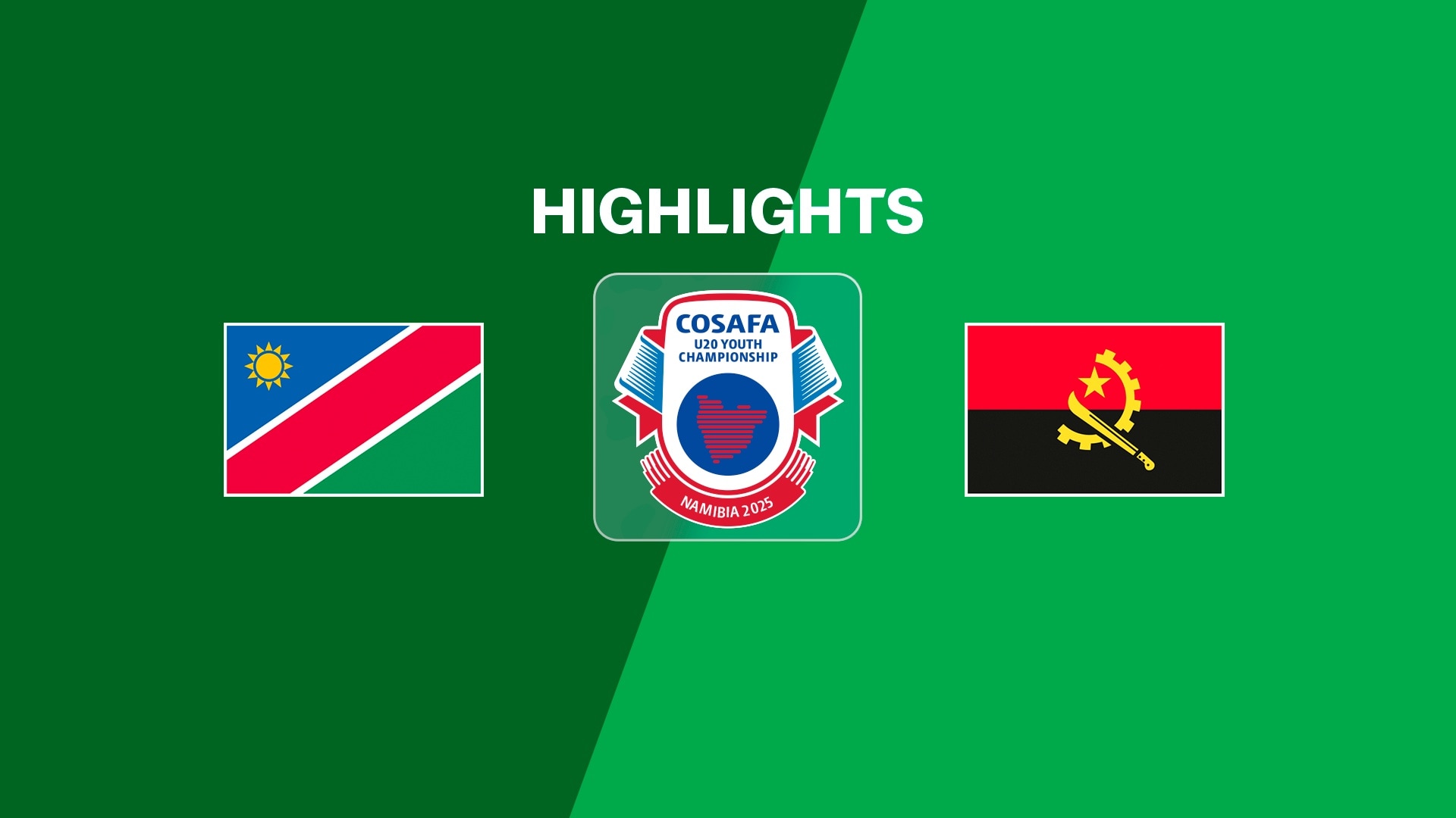 Namibia vs Angola | Fase de grupos | COSAFA U-20 Youth Championship 2025 | Highlights