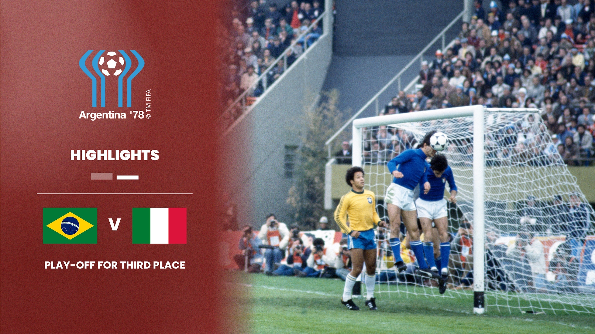 Brasil vs Italia | Partido por el tercer puesto | Copa Mundial de la FIFA Argentina 1978™ | Highlights