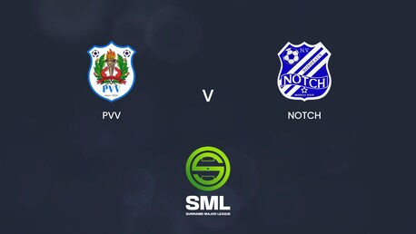 PVV - Notch | SML Season II - 2025 | Match completo