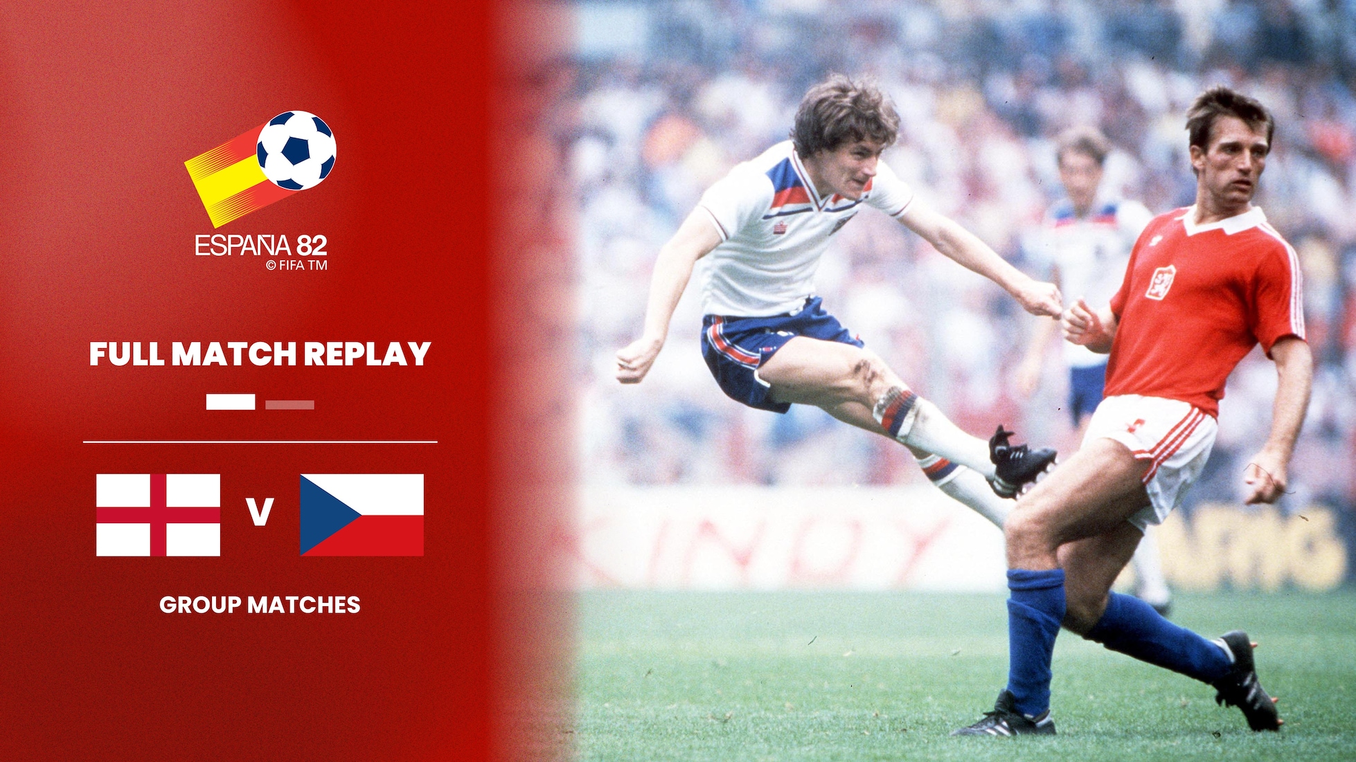 Inglaterra x Tchecoslováquia | Grupo 4 | Copa do Mundo da FIFA Espanha 1982™ | Jogo completo