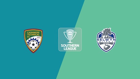 Cashmere Technical - Selwyn United | Lega del Sud | Lega Nazionale 2025 | Match completo