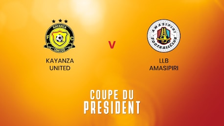 Kayanza United vs LLB Amasipiri FC | Coupe du Président | Burundi | Partido completo