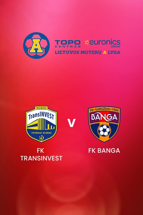 FK TransINVEST v FK Banga | TOPO centras euronics moterų A lyga | Full Match Replay