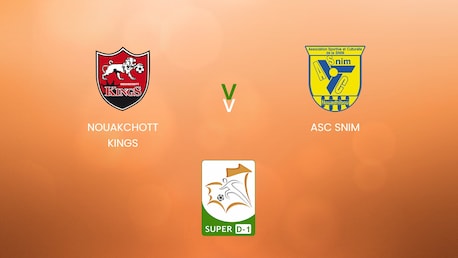Nouakchott Kings - ASC Snim | Super D-1 2024/25 | Mauritania | Match completo