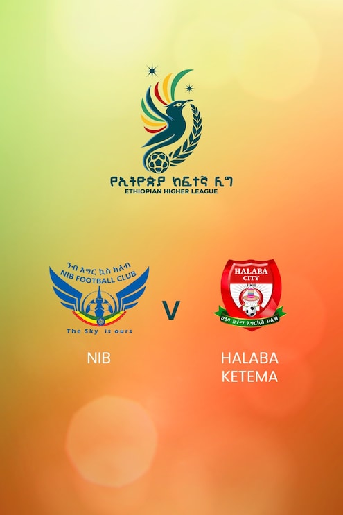 Nib x Halaba Ketema | Ethiopian Higher League 2024/2025 | Jogo completo