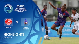 Tafea FC v Hekari United FC | Group A | OFC Women’s Champions League Group Stage | Highlights