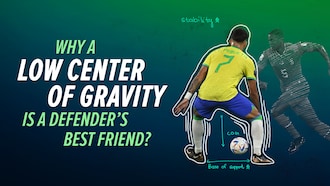 ¿Por qué un centro de gravedad bajo es el mejor amigo de un defensor? | Gol a Gol