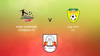 Port Moresby Strikers FC v Lae City FC | Play-off for third place | Premier Soccer League | Papua New Guinea| Full Match Replay