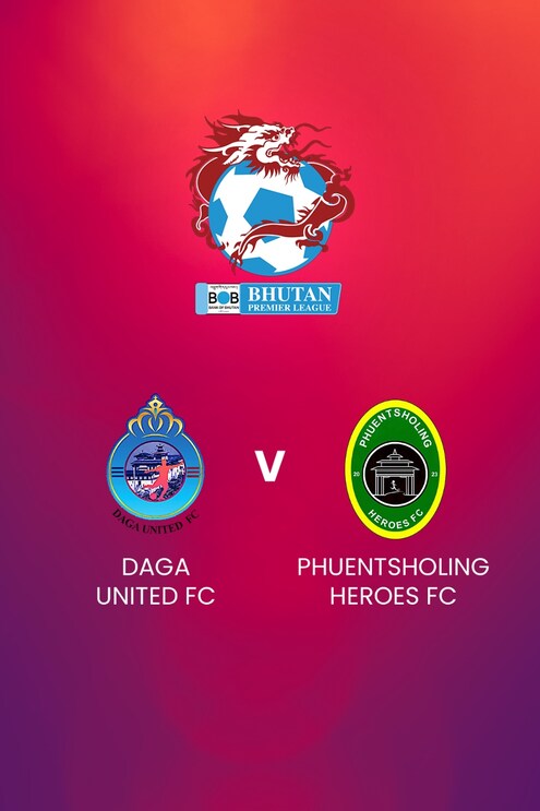Daga United FC - Phuentsholing Heroes FC | Bhutan Premier League | Spiel in voller Länge