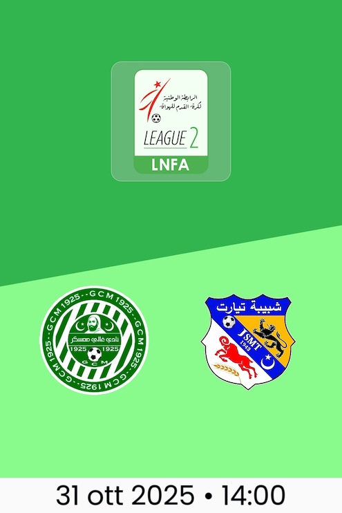 GC Mascara - JSM Tiaret | Ligue 2 2025/26