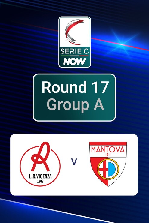 Vicenza - Mantova | Gruppe A | Serie C NOW | Spiel in voller Länge