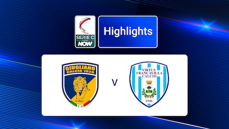 Giugliano - Virtus Francavilla | Serie C NOW | Résumé vidéo