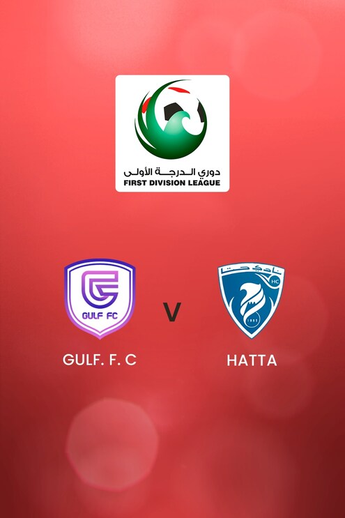 GULF. F. C - Hatta | First Division League | Match completo