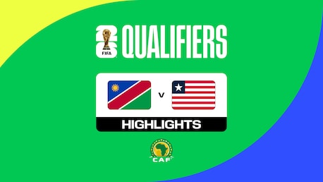 Namibie - Libéria | Premier tour - Qualifications CAF | Groupe H | Coupe du Monde de la FIFA 26™ | Résumé Vidéo