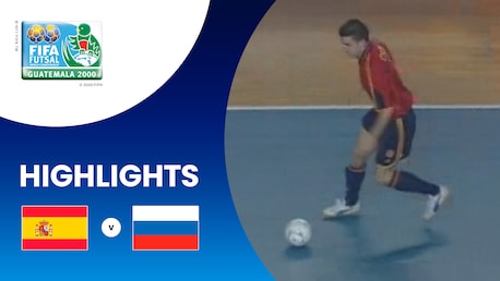 Spagna - Russia | Semifinali | FIFA Futsal World Championship Guatemala 2000™ | Highlights