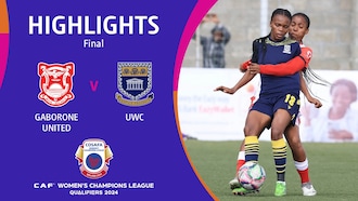 Gaborone United Ladies v University of Western Cape | Final | CAF Women’s Champions League | COSAFA Qualifier 2024 | Highlights