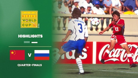 RP China vs Rusia | Cuartos de final | Copa Mundial del Fútbol Femenino de la FIFA EE UU 1999™ | Highlights
