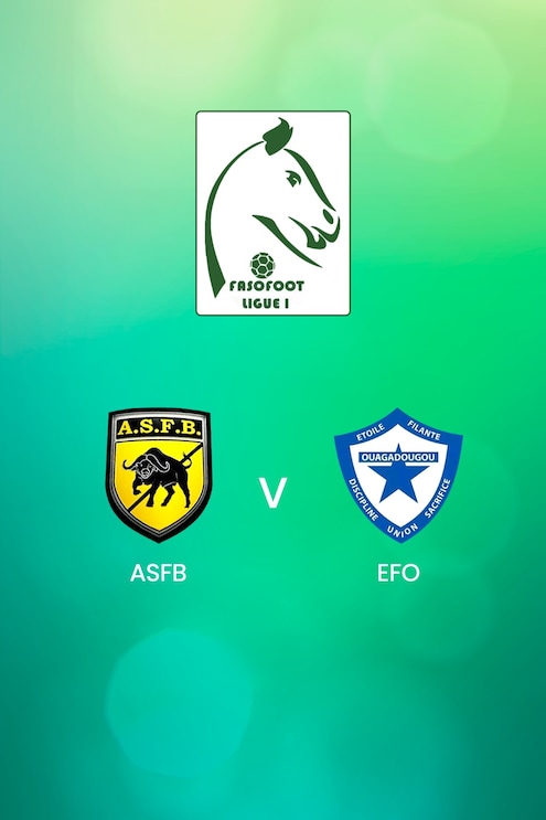 ASFB - EFO | Ligue 1 2024/25 | Burkina Faso | Spiel in voller Länge