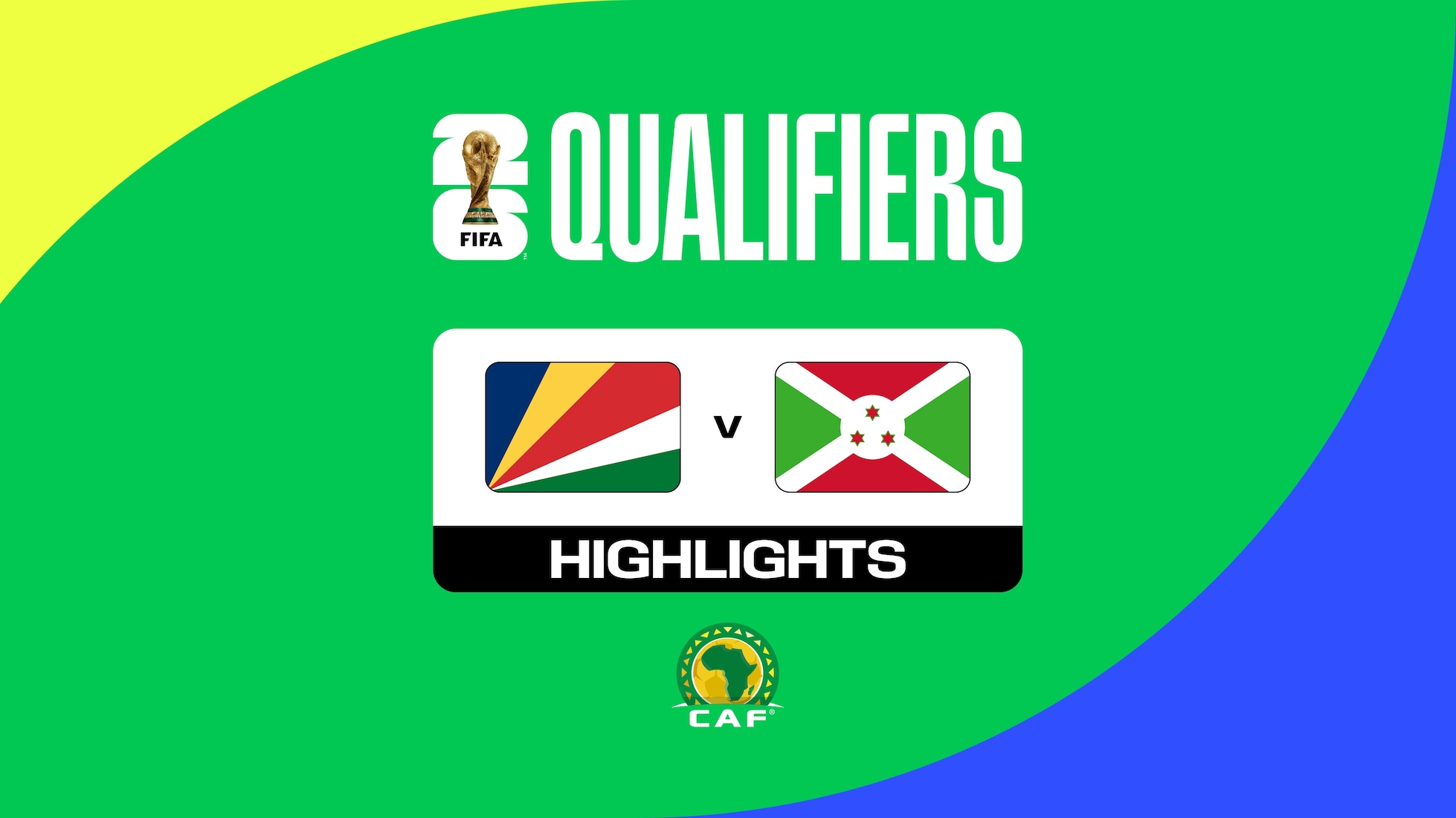 Seychelles-Burundi | Primo turno delle Qualificazioni CAF | Gruppo F | Coppa del Mondo FIFA 26 | Highlights