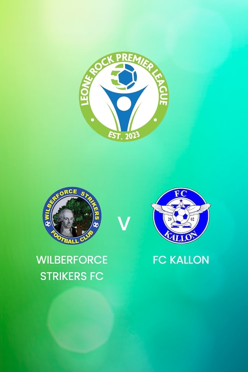 Wilberforce Strikers FC - FC Kallon | Leone Rock Premier League | Match complet