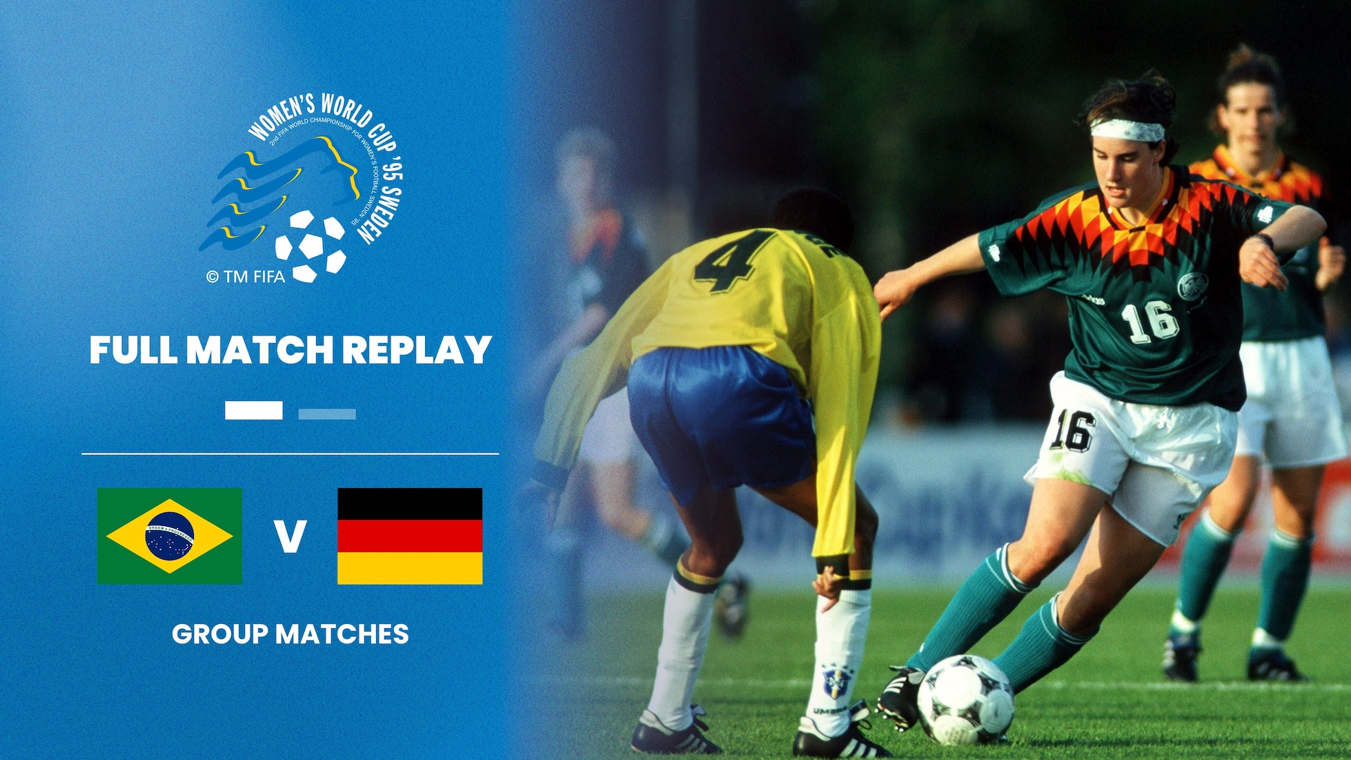 Brazil v Germany | Group A | FIFA Women's World Cup Sweden 1995™ | Full Match Replay