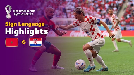 Morocco v Croatia | Group F | FIFA World Cup Qatar 2022™ | Highlights (Sign Language)