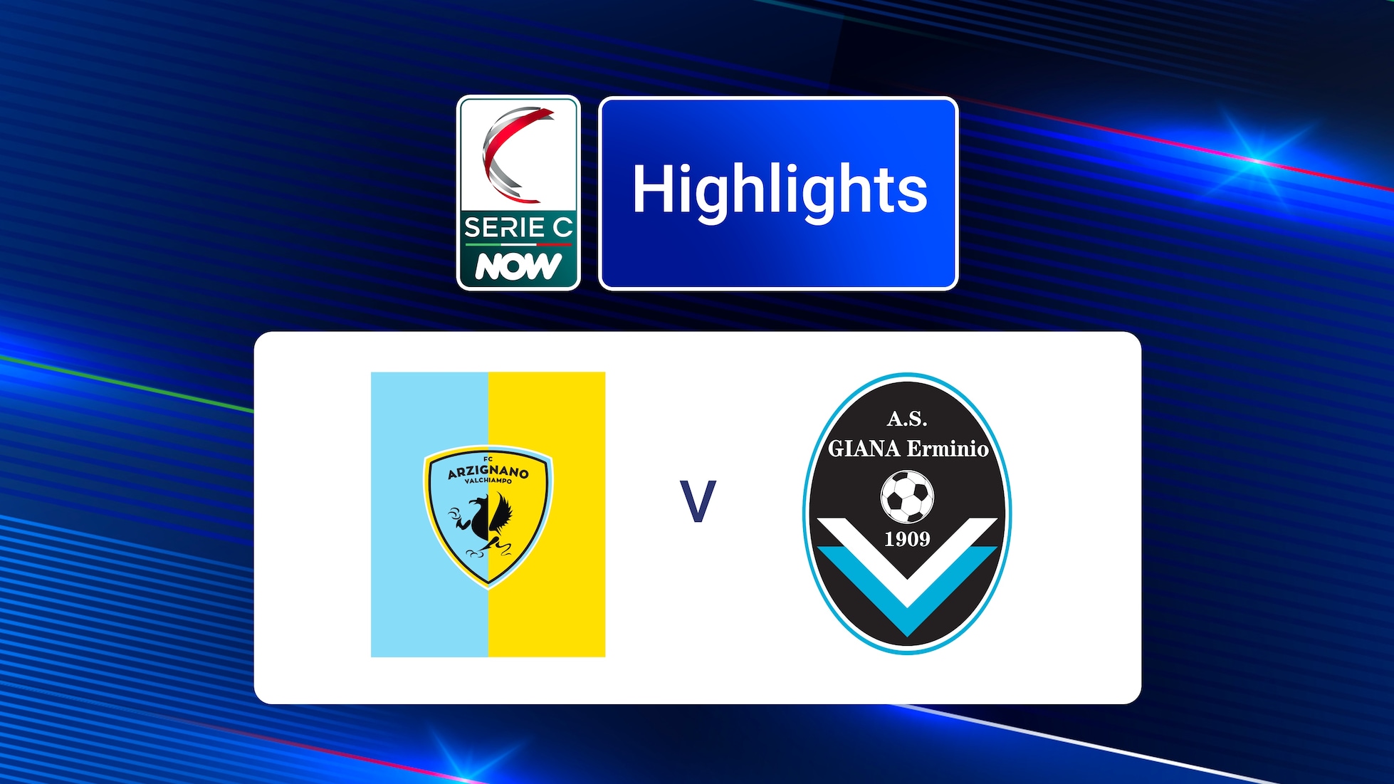 Arzignano Valchiampo - Giana Erminio | Serie C NOW | Highlights
