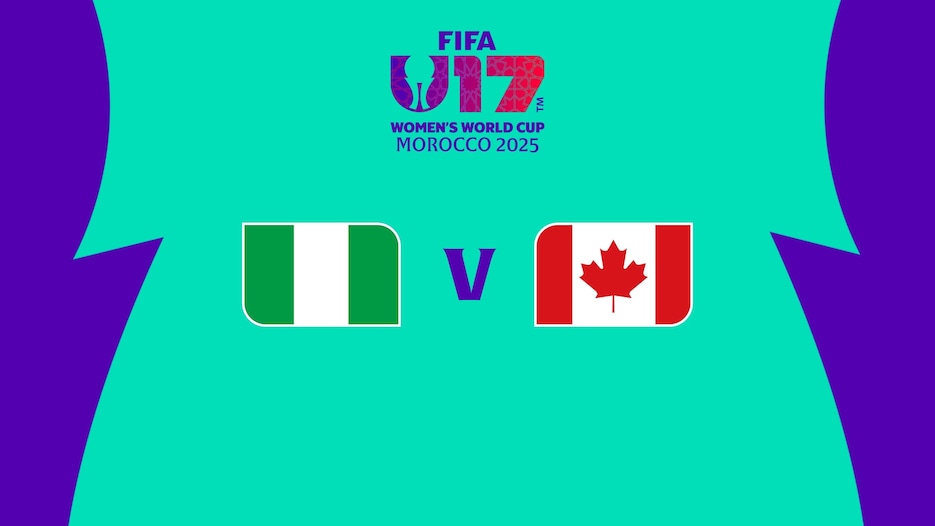 Nigeria v Canada | Group D | FIFA U-17 Women's World Cup Morocco 2025™ | Full Match Replay