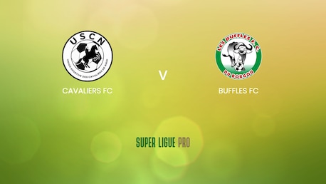 Cavaliers FC v Buffles FC | Super Ligue Pro 2024/25 | Full Match Replay