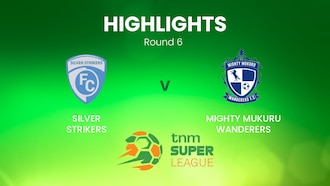 Silver Strikers - Mighty Mukuru Wanderers | TNM Super League | Malawi | Résumé vidéo