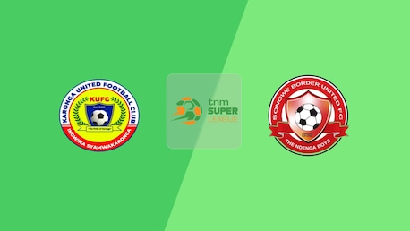 Karonga United x Songwe Border United | TNM Super League 2025 | Jogo completo