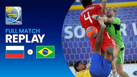 Russie - Brésil | Finale | Coupe du Monde de Beach Soccer de la FIFA Ravenne/Italie 2011™ | Replay
