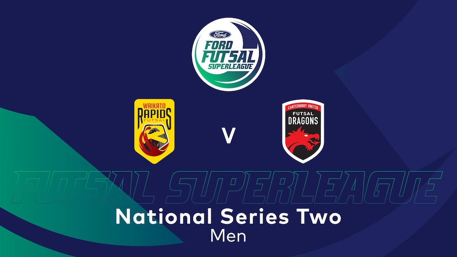 Waikato Rapids vs Canterbury United Dragons | SuperLiga de Fútbol Sala Ford 2025 (Masculina) | Partido completo