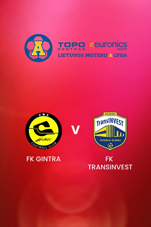 FK Gintra v FK TransINVEST | TOPO centras euronics moterų A lyga | Full Match Replay